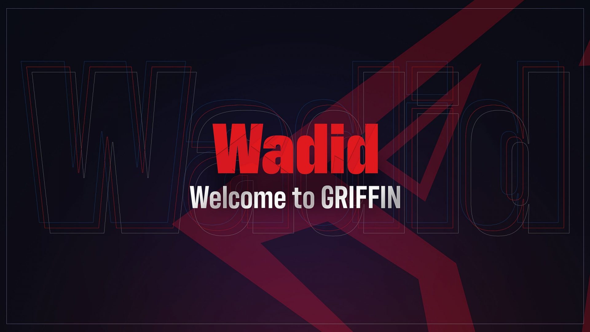 Wadid, Griffin bünyesine katıldı
