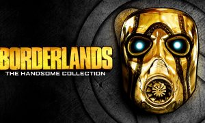 Borderlands: The Handsome Collection Epic Games Store'da ücretsiz