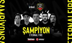 INTEL ESL Türkiye CS:GO Şampiyonası'nda Şampiyon Eternal Fire