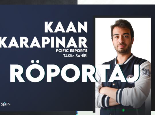 PCIFIC Espor Kaan Karapınar