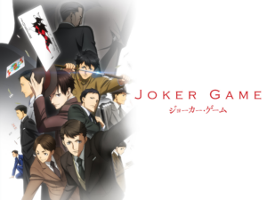 Az bilinen animeler Joker Game