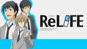 Az bilinen animeler ReLIFE