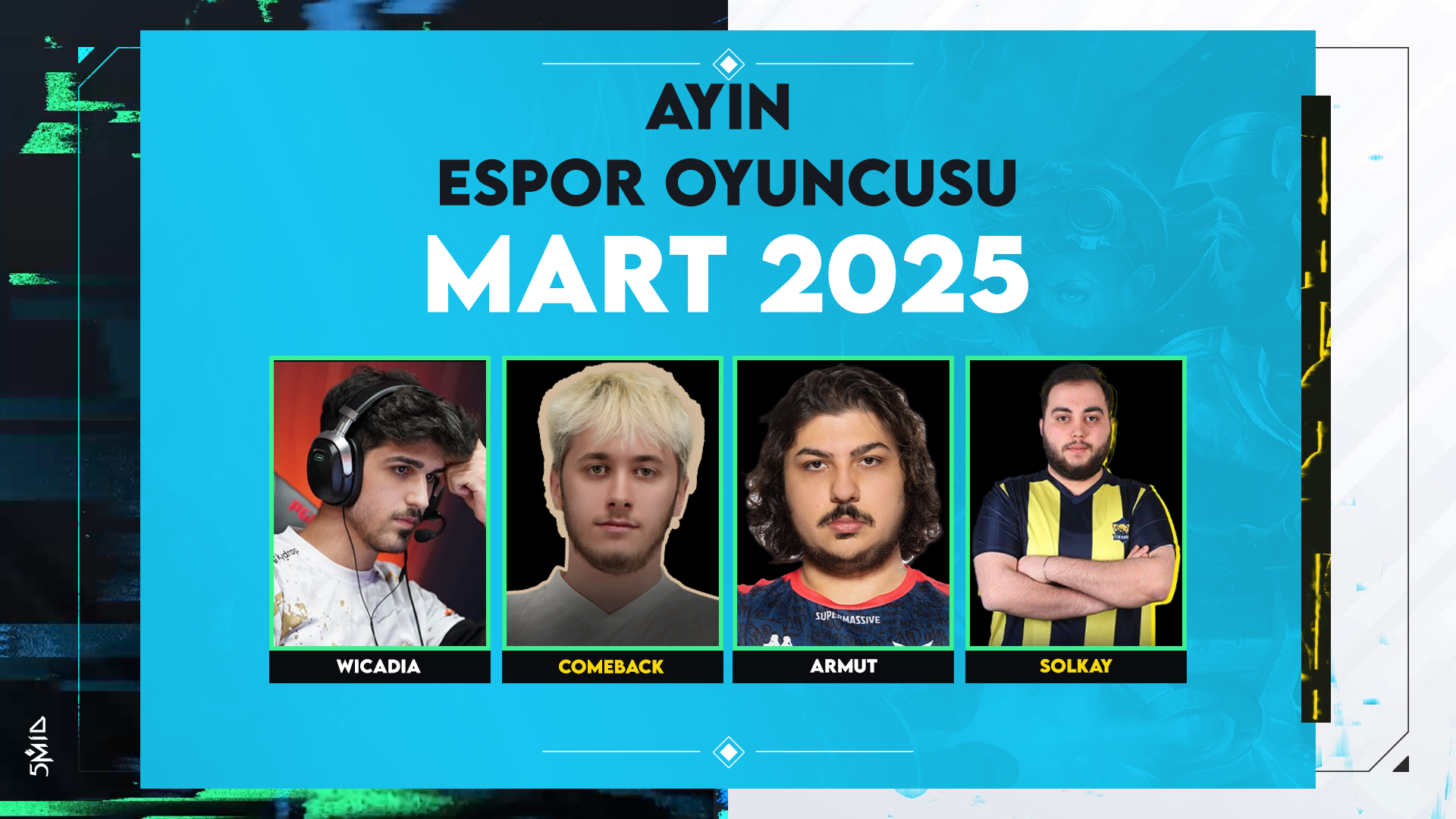 5mid Ayın Esporcusu Mart 2025